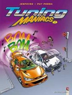 Tuning maniacs, tome 1