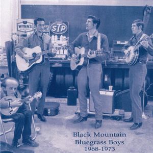 Black Mountain Bluegrass Boys 1968 - 1973