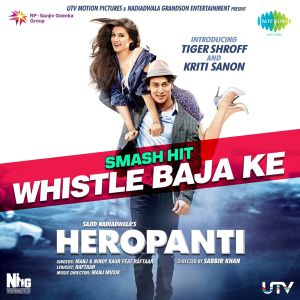Whistle Baja Ke (From "Heropanti") [feat. Raftaar] (OST)
