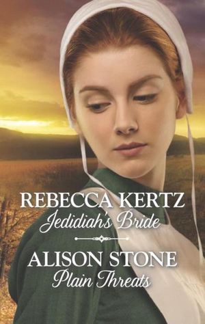 Jedidiah's Bride & Plain Threats