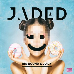 Big Round & Juicy (extended mix)