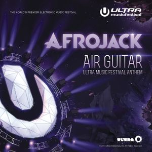 Air Guitar (Ultra Music Festival Anthem) (Single)