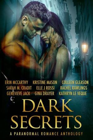 Dark Secrets: A Paranormal Romance Anthology