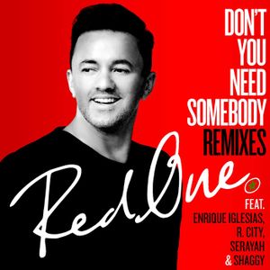 Don't You Need Somebody (remixes)