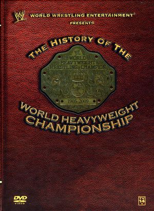 The History of the World Heavyweight Championship