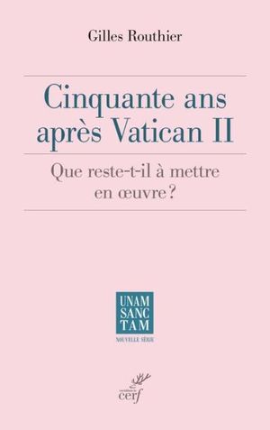 Cinquante ans après Vatican II