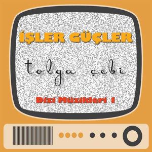 İşler Güçler Dizi Müzikleri 1 (OST)