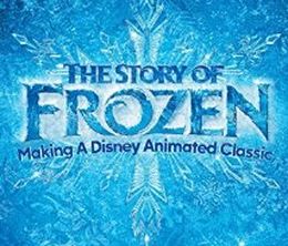 image-https://media.senscritique.com/media/000016297465/0/the_story_of_frozen_making_a_disney_animated_classic.jpg