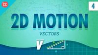 Vectors and 2D Motion