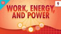 Work, Energy, and Power