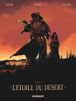 L'Étoile du désert, tome 3