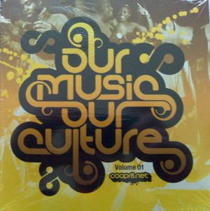 Our Music Our Culture, Volume 01