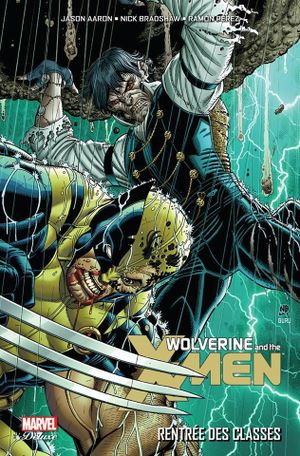 Rentrée des classes - Wolverine and the X-Men, tome 3