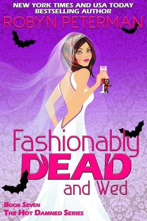 Fashionably Dead and Wed