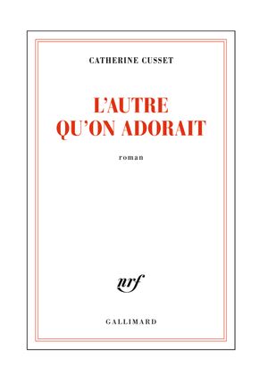 L'Autre qu'on adorait