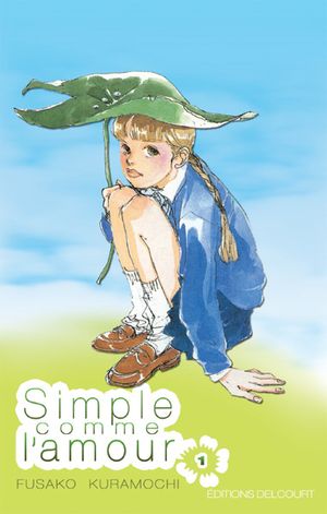 Simple comme l'amour, tome 1