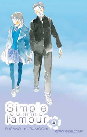 Simple comme l'amour, tome 3