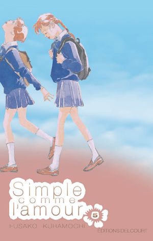 Simple comme l'amour, tome 5