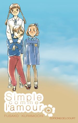 Simple comme l'amour, tome 8