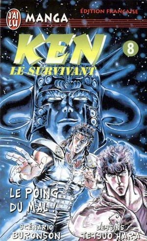 Le Poing du mal !  - Ken le survivant, tome 8