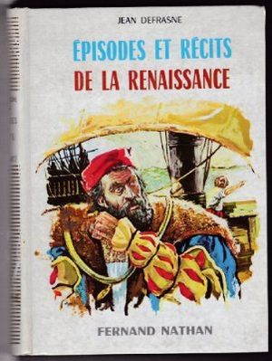 Episodes et récits de la Renaissance