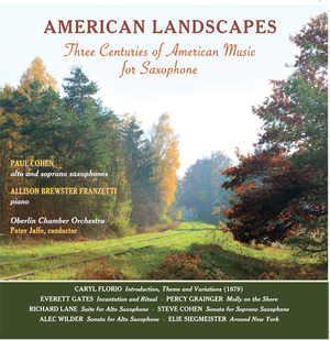 American Landscapes / Three Centuries of American Music for Saxophone