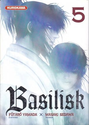 Basilisk, tome 5