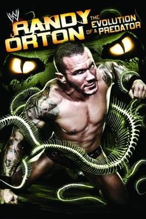 Randy Orton : The Evolution of a Predator