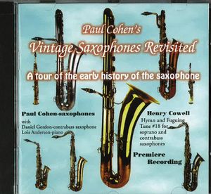 Paul Cohen’s Vintage Saxophones Revisited