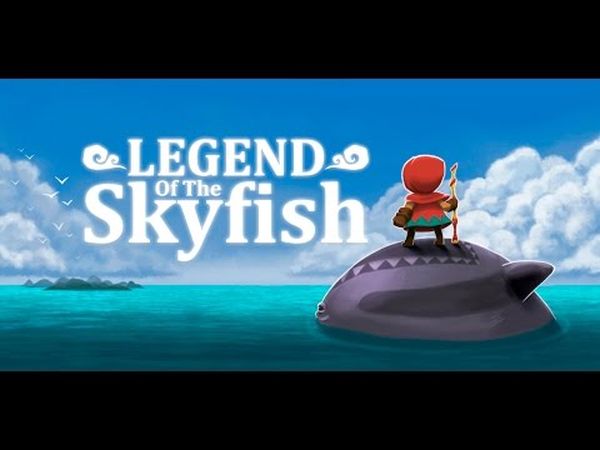 Legend of the Skyfish