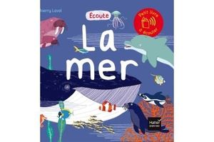 Ecoute la mer