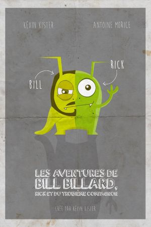 Les aventures de Bill Billard, Rick et du troisième compagnon