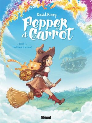 Pepper et Carrot Tome 1 Potions d'envol