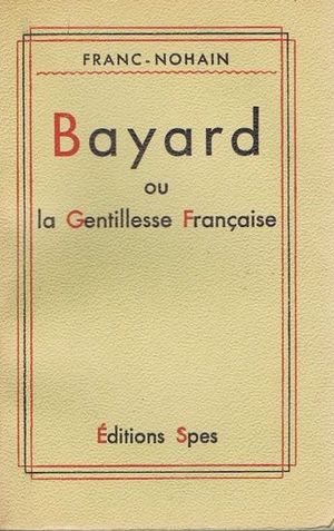 Bayard ou la Gentillesse Française