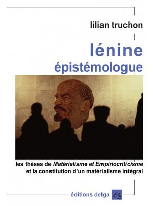 Lénine épistémologue