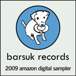 Barsuk Records: 2009 Amazon Digital Sampler