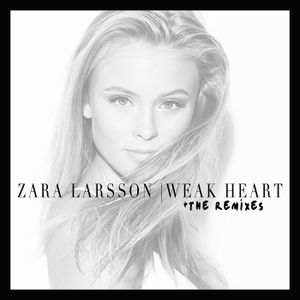 Weak Heart (The Remixes)