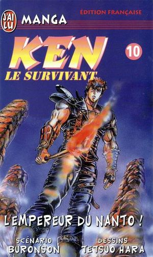 L'Empereur du Nanto ! - Ken, le survivant, tome 10