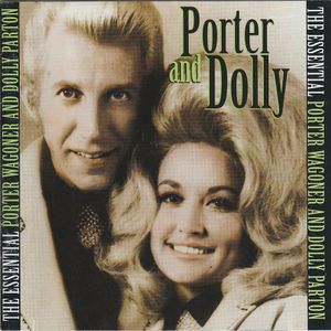 The Essential: Porter Wagoner and Dolly Parton