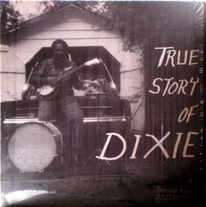 True Story of Dixie