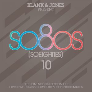 Blank & Jones Present So80s (SoEighties) 10