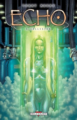 Collision - Echo, tome 4