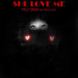 She Love Me (Single)