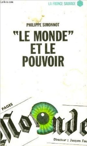 "Le Monde" et le pouvoir