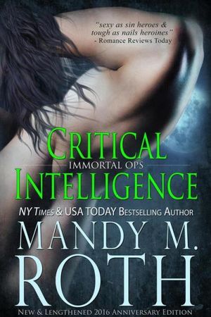 Critical Intelligence: New & Lengthened 2016 Anniversary Edition