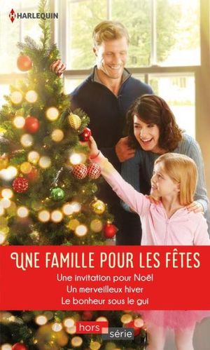 Une famille pour les fêtes