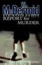 Report for Murder
