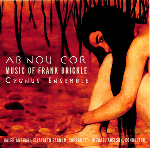 Ab nou cor: Music of Frank Brickle