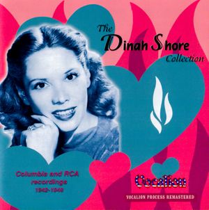 The Dinah Shore Collection: Columbia and RCA Recordings 1942-1948
