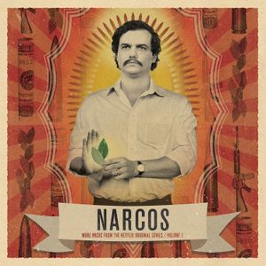 Narcos: More Music From the Series, Vol. 1 (OST)